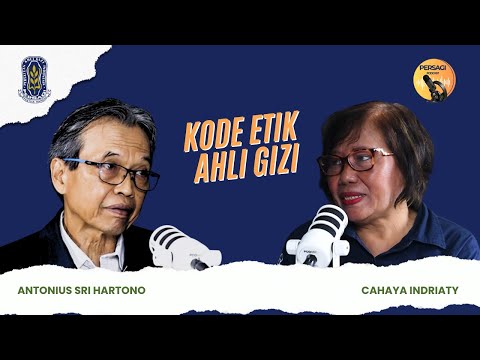 Kode Etik Ahli Gizi | PERSAGI Kabupaten Banjarnegara PODCAST Eps. 14